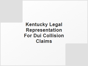 Kentucky Dui Accident Legal Help