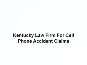 Kentucky Texting While Driving Accident Lawyers
